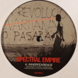 Spectral Empire/INNERFEARENCE 12"