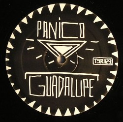 Panico/GUADALUPE 12"