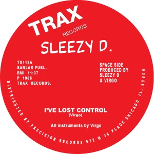 Sleezy D/I'VE LOST CONTROL 12"