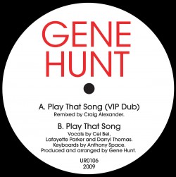 Gene Hunt/PLAY THAT SONG REMIX EP 12"
