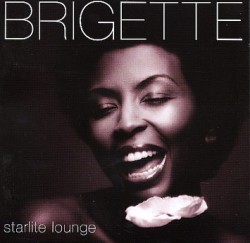 Brigette/STARLITE LOUNGE CD
