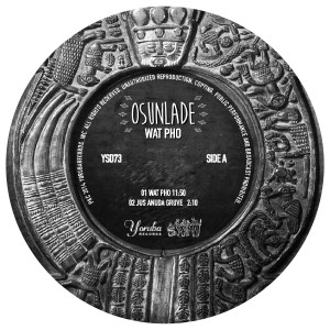 Osunlade/WHAT PHO 12"