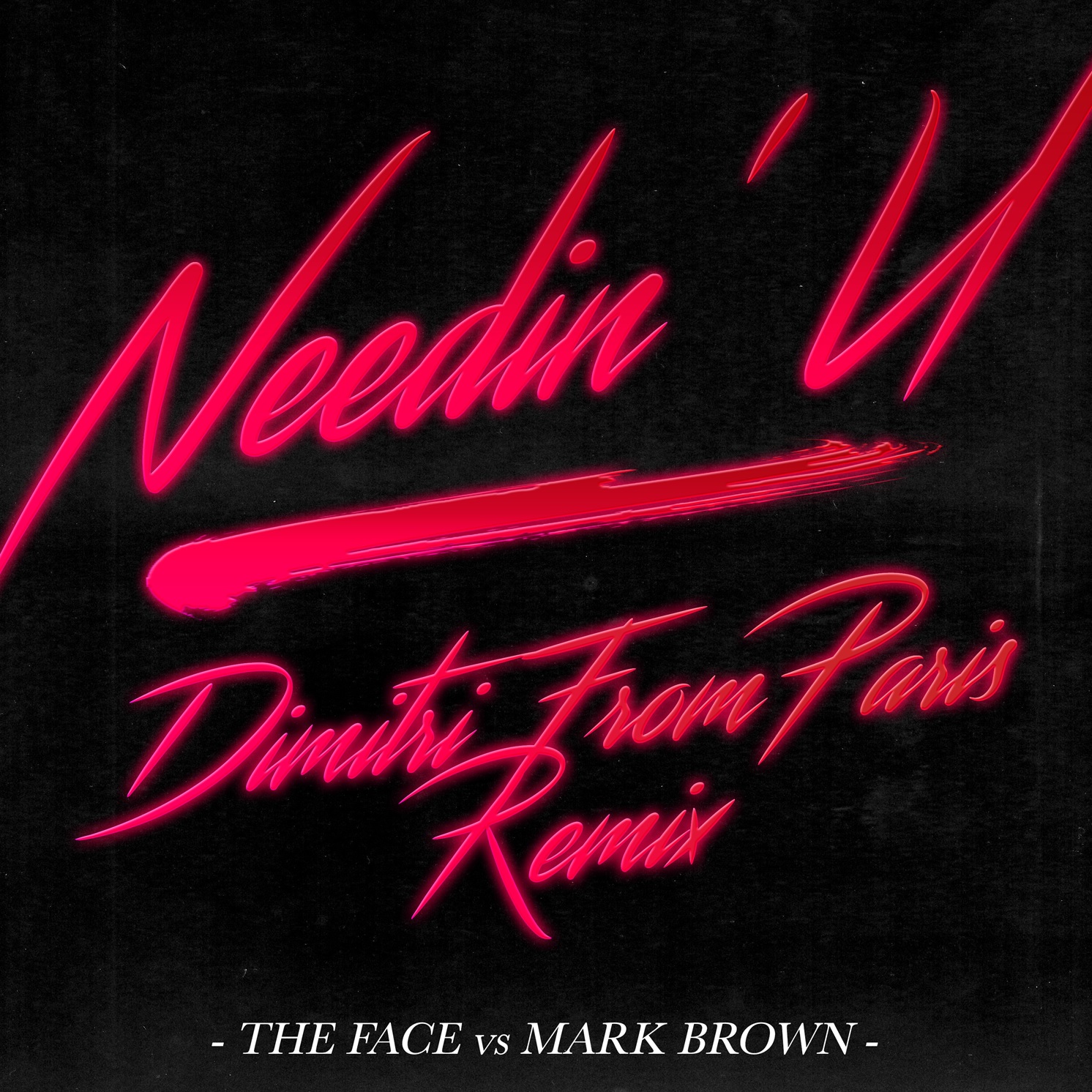 Face/NEEDIN U-DIMITRI FROM PARIS RMX 12"