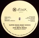Eye Beta Rock/SUPER ROCK GERD RMX 12"