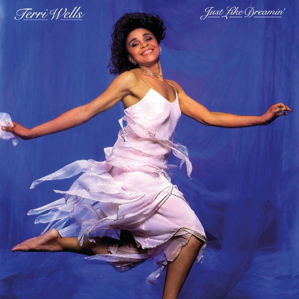Terri Wells/JUST LIKE DREAMIN' LP