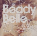 Beady Belle/CLOSER CD