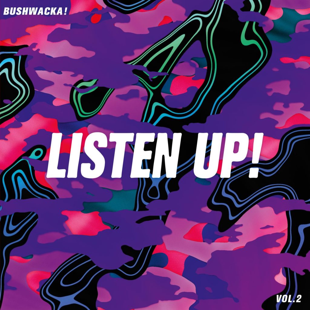 Bushwacka/LISTEN UP! VOL. 2 DLP