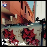 Exile & Free The Robots/LA #10 10"