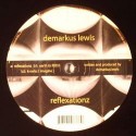 Demarkus Lewis/REFLEXATIONZ 12"