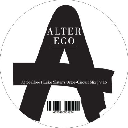 Alter Ego/SOULFREE (LUKE SLATER RMX) 12"