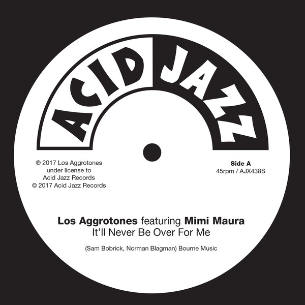 Los Aggrotones/IT'LL NEVER BE OVER 7"