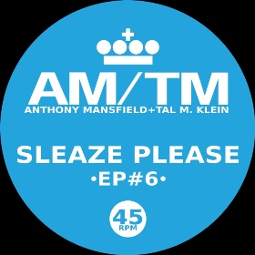AM-TM/SLEAZE PLEASE 12"