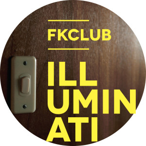 Fkclub/ILLUMINATI (PILOOSKI REMIX) 12"