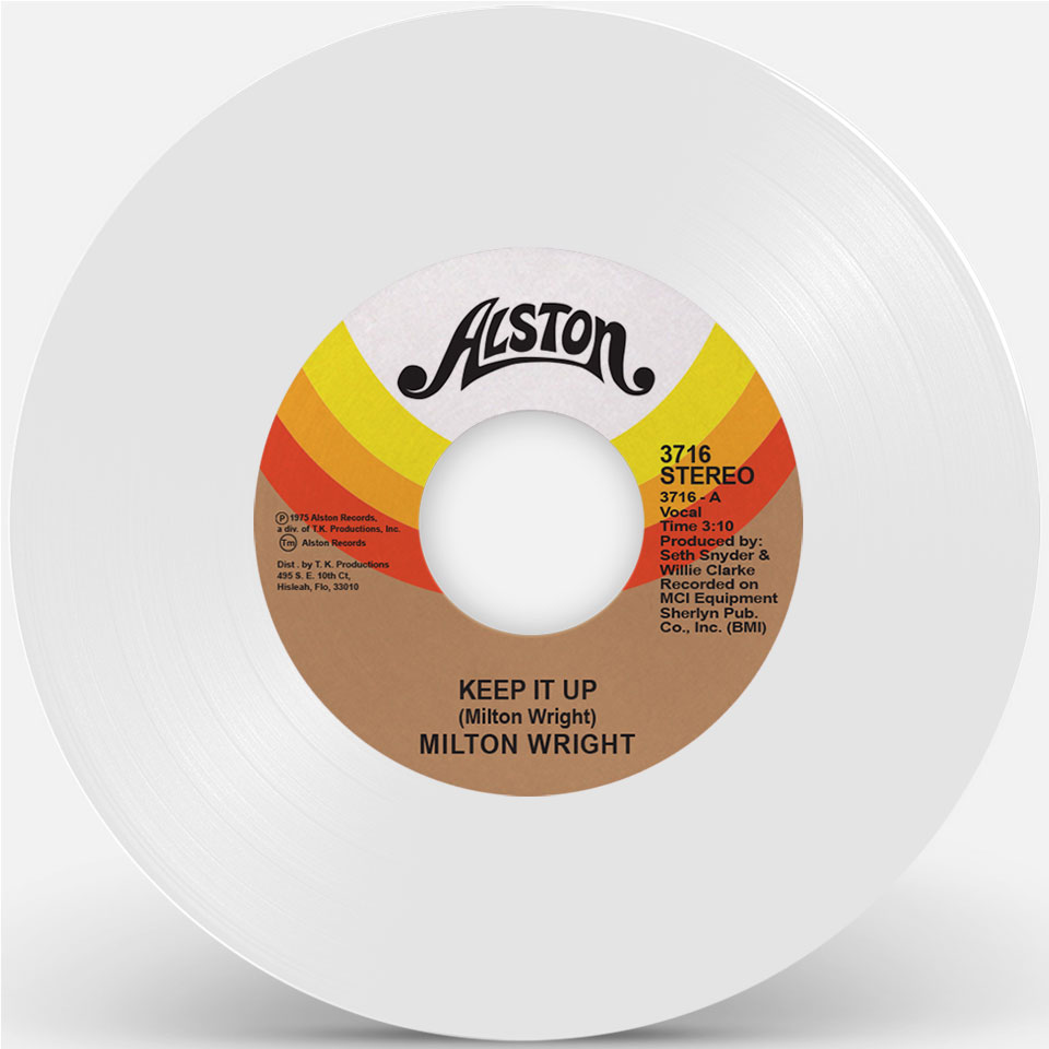 Milton Wright/KEEP IT UP (WHITE) 7"