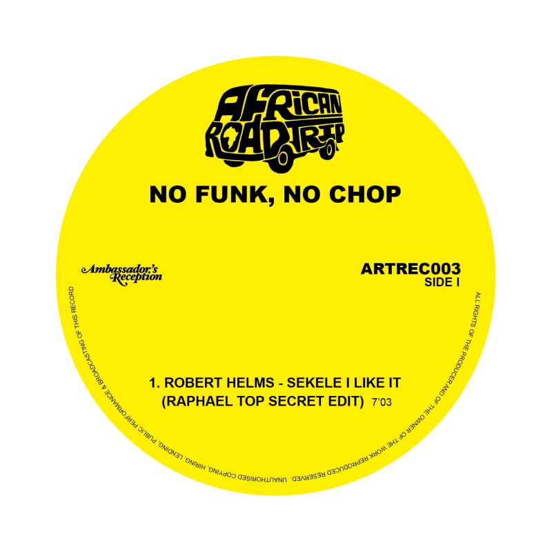 African Roadtrip/NO FUNK, NO CHOP EP 12"