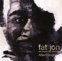 Fat Jon/AFTERTHOUGHT DLP