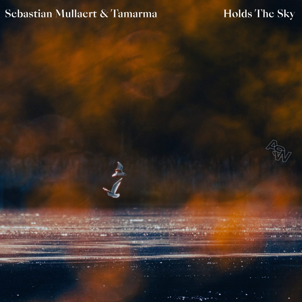 Sebastian Mullaert & Tamarma/HOLDS THE SKY LP