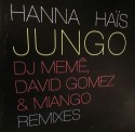 Hanna Hais/JUNGO REMIXES 12"