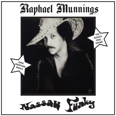 Raphael Munnings/FUNKY NASSAU D7"