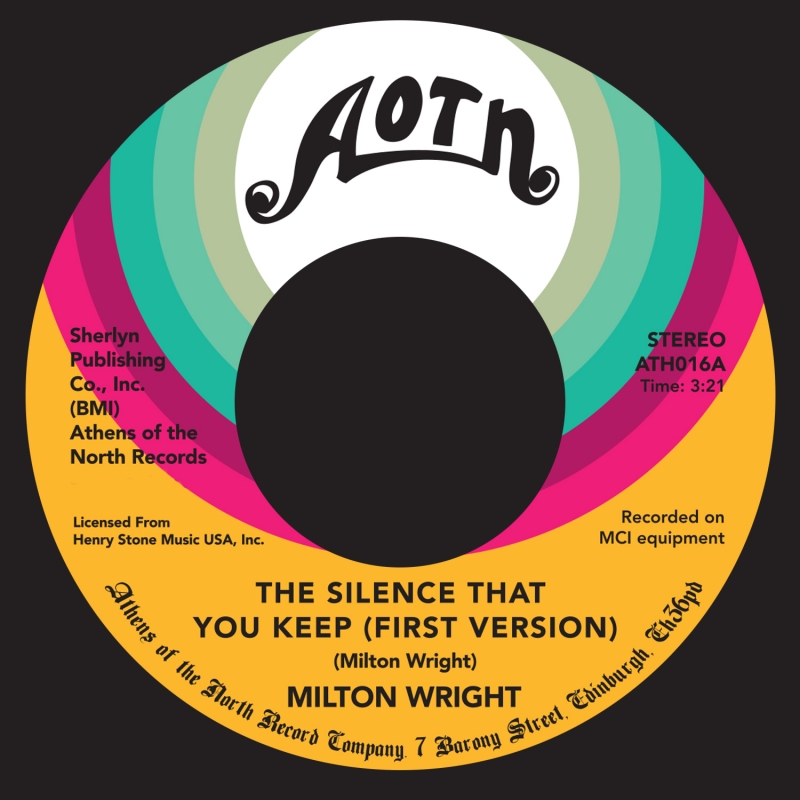 Milton Wright/SILENCE THAT YOU KEEP 7"