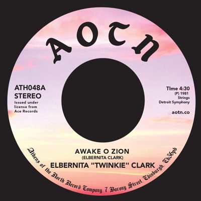 Elbernita Clark/AWAKE O ZION 7"