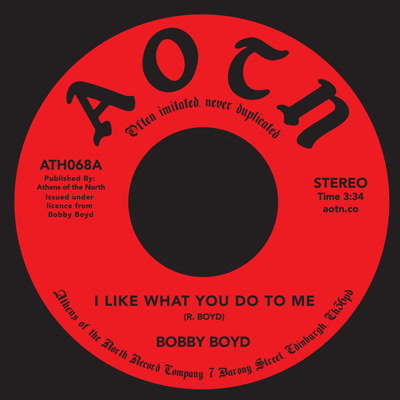 Bobby Boyd/I LIKE WHAT YOU DO TO ME 7"