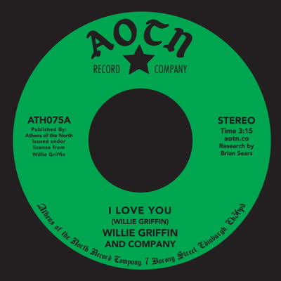 Willie Griffin/I LOVE YOU 7"