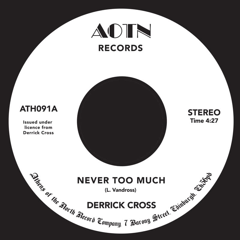 Derrick Cross/NEVER TOO MUCH 7"