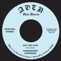 Homegrown Syndrome/GOT THE LOVE 7"