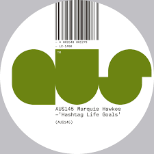 Marquis Hawkes/HASHTAG LIFE GOALS 12"