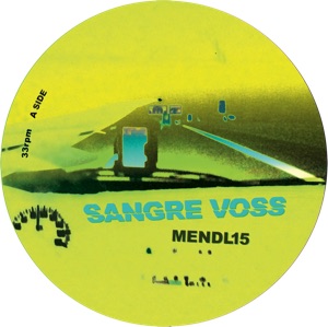 Sangre Voss/MENDL15 EP 12"