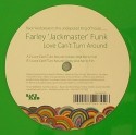 Farley/LOVE CAN'T TURN LIFELIKE RMX 12"