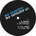 Bad Prod/BAD REPUTATION EP 12"