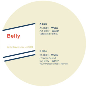Belly/WATER (BRASSICA REMIX) 12"