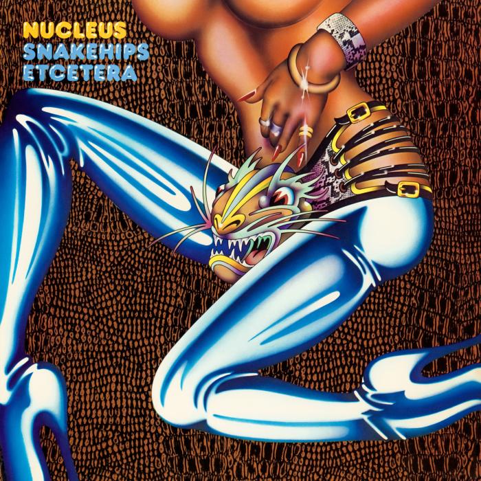 Nucleus/SNAKEHIPS ETCETERA LP