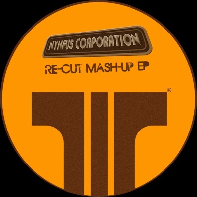 Nynfus Corp/RE CUT MASH UP EP 12"