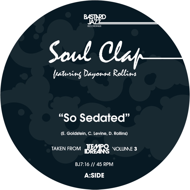 Soul Clap/SO SEDATED 7"