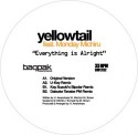 Yellowtail/EVERYTHING IS ALRIGHT 12"