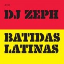 DJ Zeph/BATIDAS LATINAS MIX CD