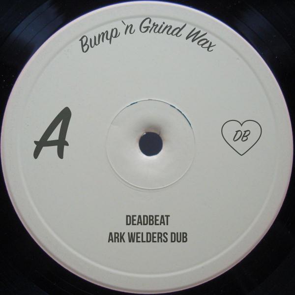 Deadbeat/ARK WELDERS DUB 7"