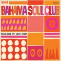 Bahama Soul Club/BOSSA NOVA JUST...CD