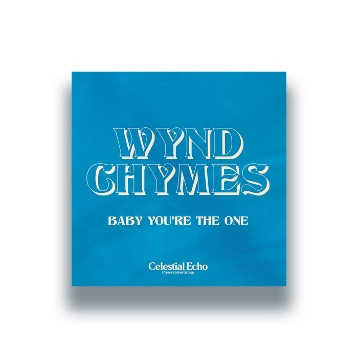 Wynd Chymes/BABY YOU'RE THE ONE 7"