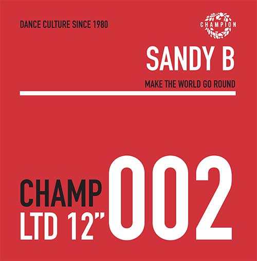 Sandy B/MAKE THE WORLD..(DEEP DISH) 12"