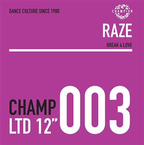 Raze/BREAK 4 LOVE 12"