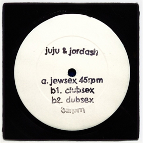 Juju & Jordash/JEWSEX EP 12"