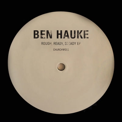 Ben Hauke/ROUGH, READY, STEADY EP 12"