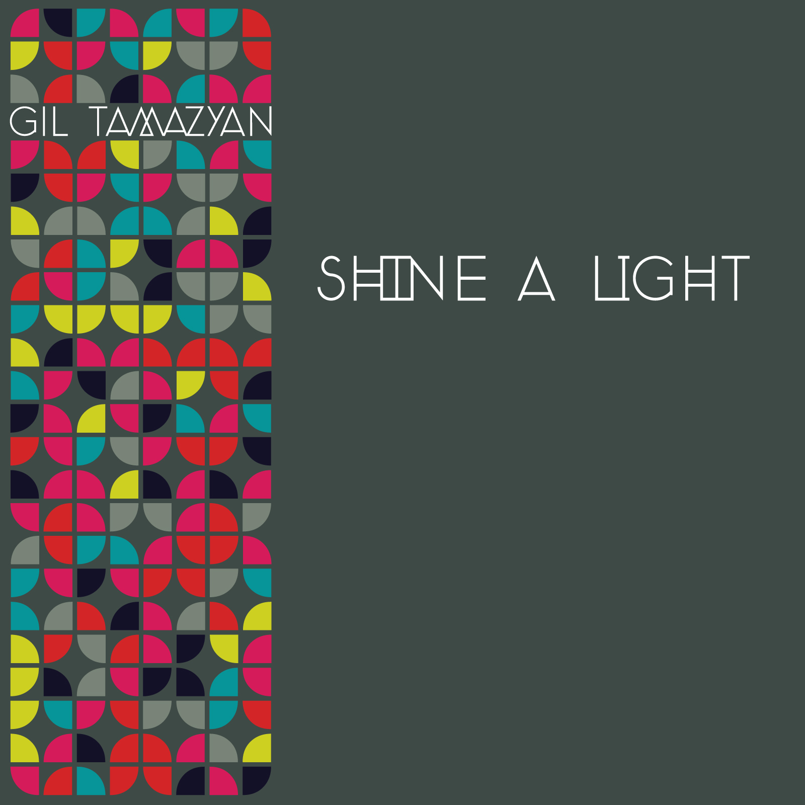 Gil Tamazyan/SHINE A LIGHT 12"