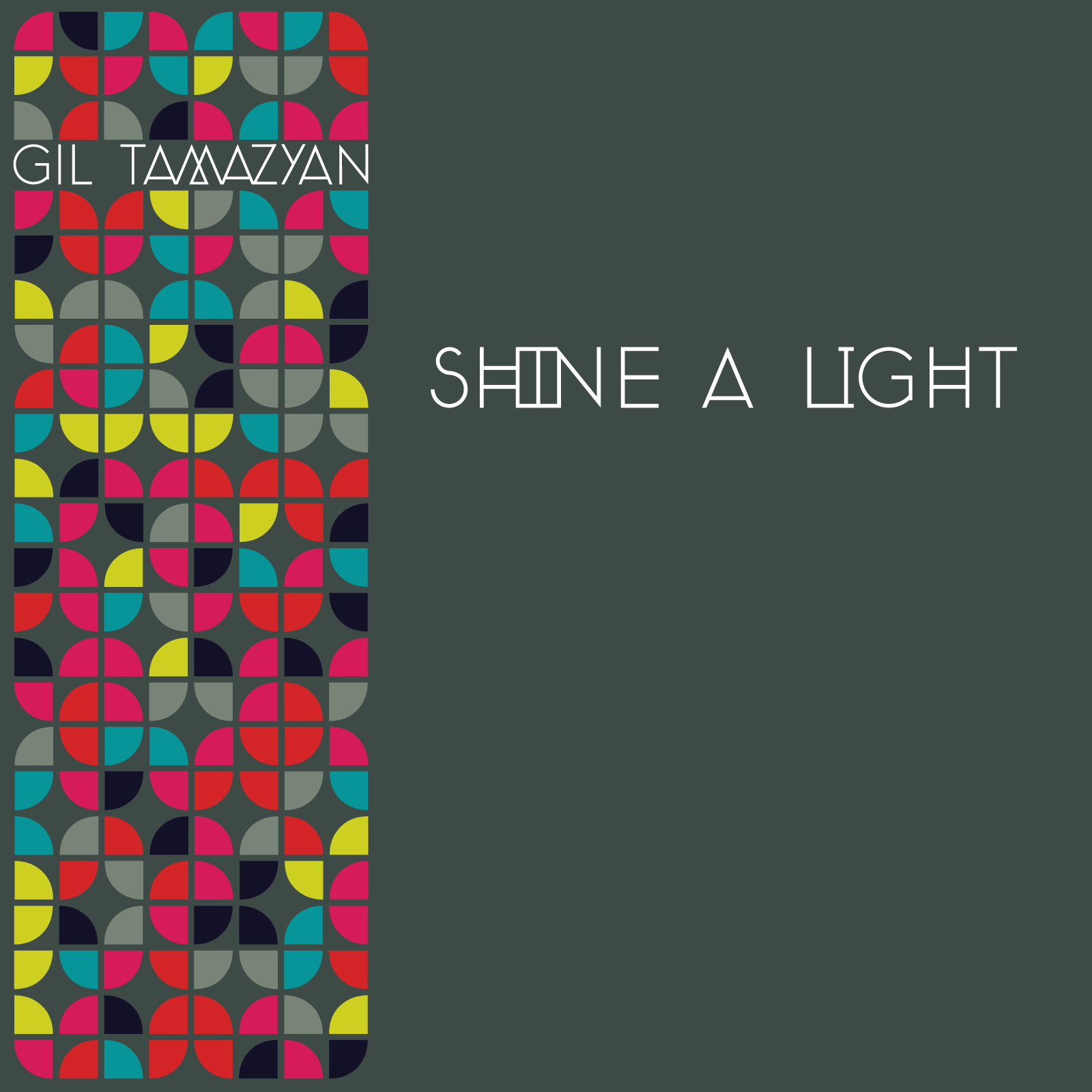 Gil Tamazyan/SHINE A LIGHT 12"