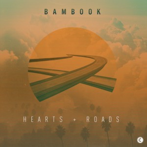Bambrook/HEARTS & ROADS + REMIXES 12"