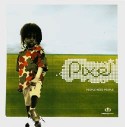 Pixel/PEOPLE NEED PEOPLE CD